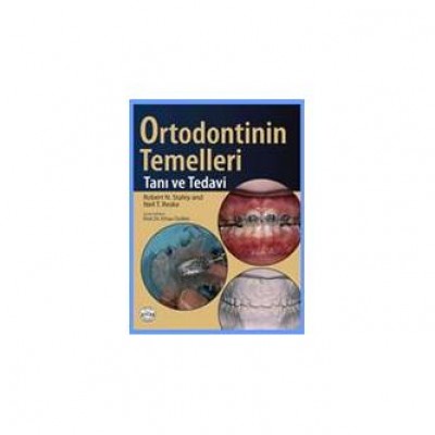 Ortodontinin temelleri tanı ve tedavi