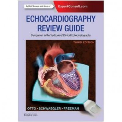 Echocardiography Review Guide: Companion to the Textbook of Clinical Echocardiography Echocardiography Review Guide: Companion to the Textbook of Clinical Echocardiography