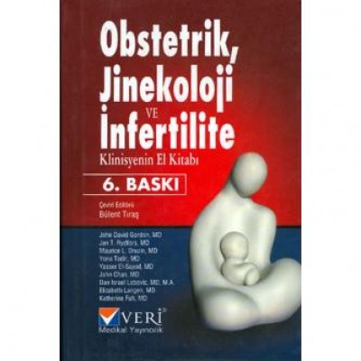 Obstetrik Jinekoloji ve İnfertilite Klinisyenin El Kitabı