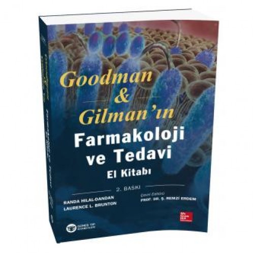 Goodman & Gilman'ın Farmakoloji ve Tedavi El Kitabı