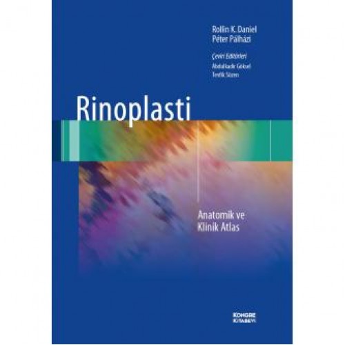 Rinoplasti Anatomik ve Klinik Atlas Rinoplasti Anatomik ve Klinik Atlas