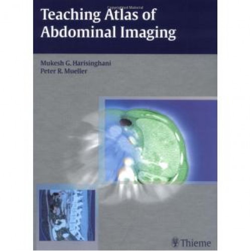 Teaching Atlas of Abdominal Imaging Teaching Atlas of Abdominal Imaging