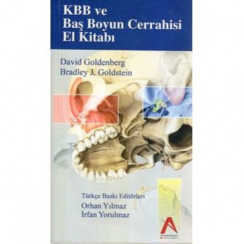 KBB ve Baş Boyun Cerrahisi El Kitabı KBB ve Baş Boyun Cerrahisi El Kitabı