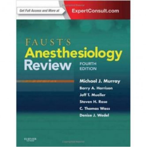 Faust's Anesthesiology Review, 4e 4th Edition
