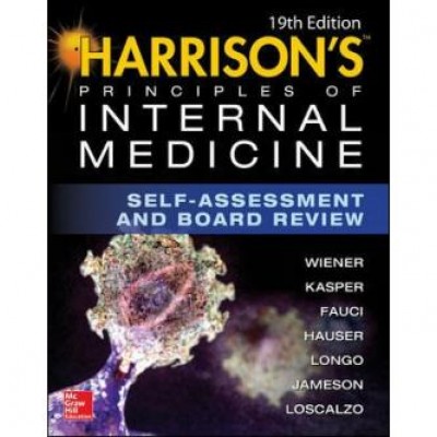 Harrison's Principles Of Internal Medicine Self-Assessment And Board Review