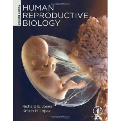 Human Reproductive Biology, Fourth Edition Hardcover