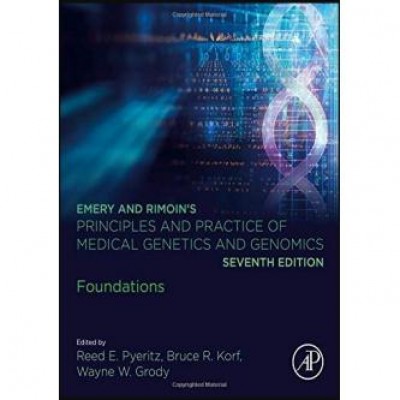 Emery and Rimoin’s Principles and Practice of Medical Genetics and Genomics: Foundations Hardcover