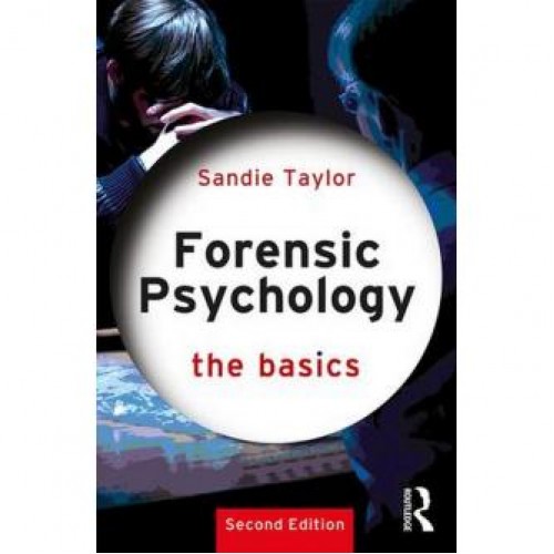 Forensic Psychology: The Basics