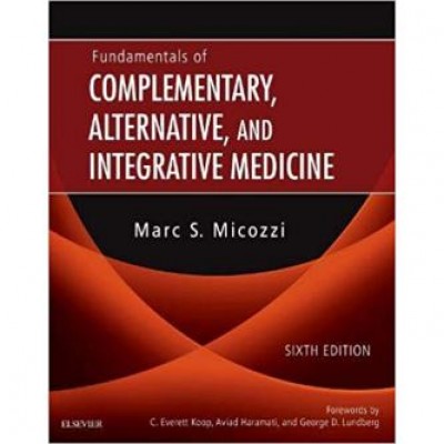 Fundamentals of Complementary, Alternative, and Integrative Medicine, 6th Edition