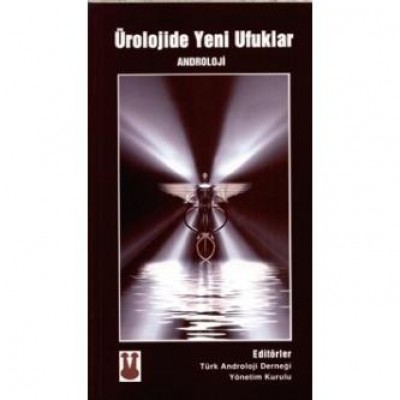 Ürolojide Yeni Ufuklar Androloji Ürolojide Yeni Ufuklar Androloji
