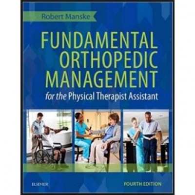 Fundamental Orthopedic Management for the Physical Therapist Assistant, 4e