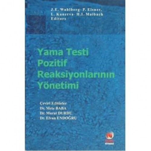 Yama Testi Pozitif Reaksiyonlarının Yönetimi