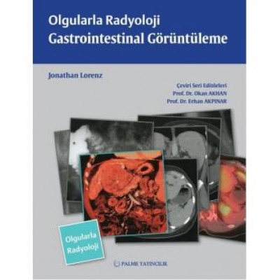 Olgularla Radyoloji Gastrointestinal Görüntüleme