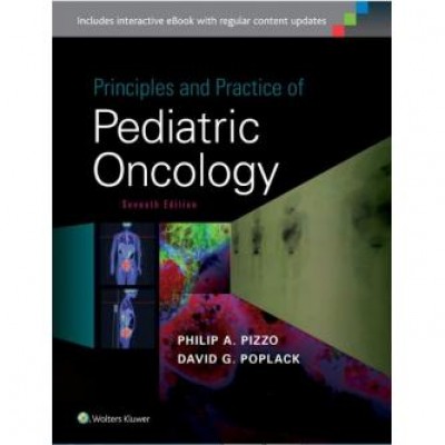Principles and Practice of Pediatric Oncology Principles and Practice of Pediatric Oncology