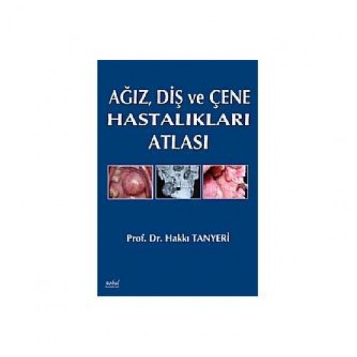 Ağız, Diş ve Çene Hastalıkları Atlası