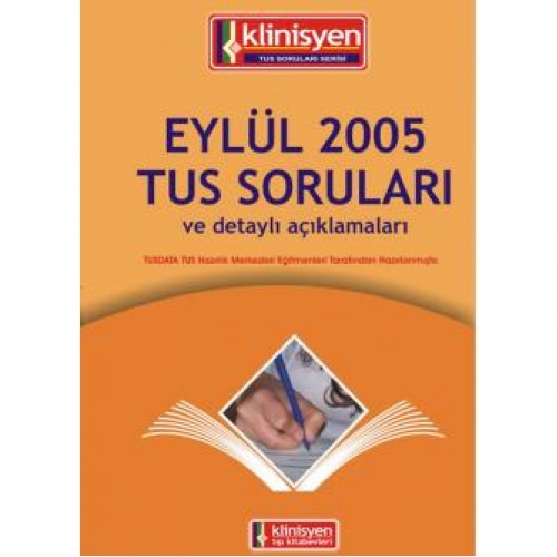Eylül 2005 Tus Soruları Açıklamalı