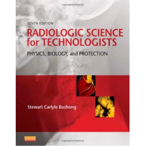 Radiologic Science for Technologists, 10th Edition