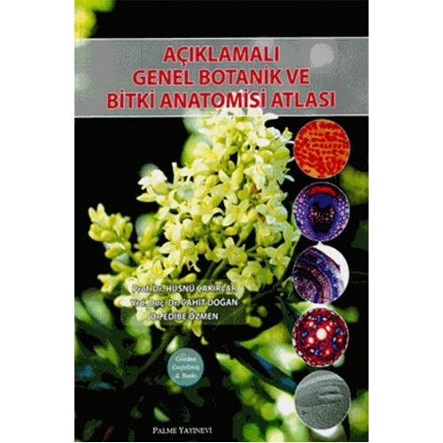 Açıklamalı Genel Botanik Ve Bitki Anatomisi Atlası Açıklamalı Genel Botanik Ve Bitki Anatomisi Atlası