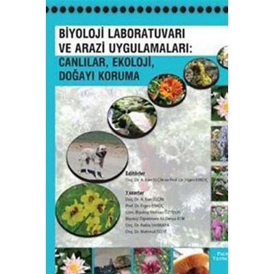 Biyoloji Laboratuvarı ve Arazi Uygulamaları Canlılar, Ekoloji, Doğayı Koruma