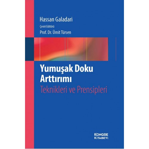 Yumuşak Doku Arttırımı Teknikleri ve Prensipleri