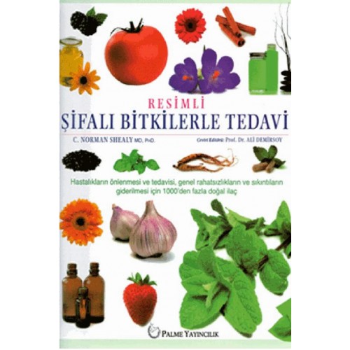 Resimli Şifalı Bitkilerle Tedavi