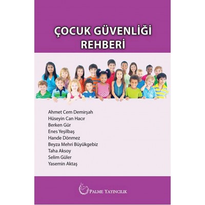 Çocuk Güvenliği Rehberi
