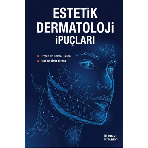 Estetik Dermatoloji İpuçları
