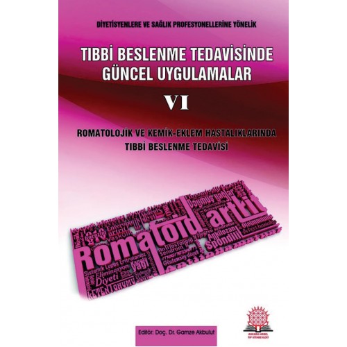 Tıbbi Beslenme Tedavisinde Güncel Uygulamalar - 6 Romatolojik