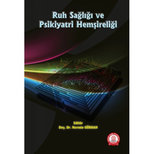 Ruh Sağlığı ve Psikiyatri Hemşireliği