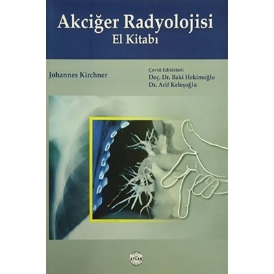 Akciğer Radyolojisi El Kitabı
