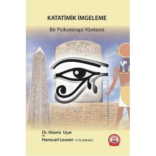 Katatimik İmgeleme Bir Psikoterapi Yöntemi