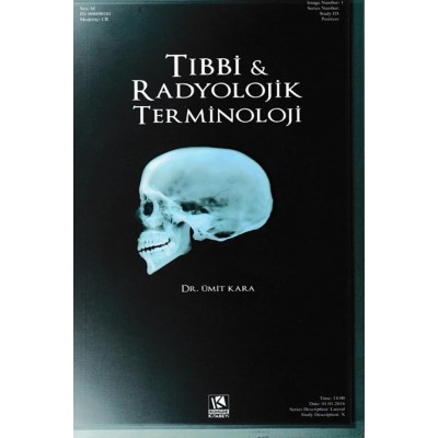 Tıbbi & Radyolojik Terminoloji