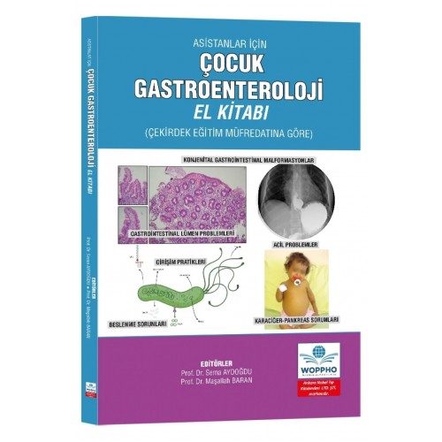 Asistanlar İçin Çocuk Gastroenteroloji El Kitabı