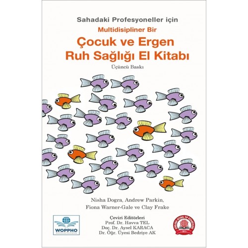 Çocuk ve Ergen Ruh Sağlığı El Kitabı