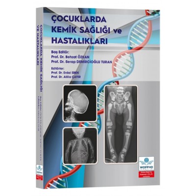 Çocuklarda Kemik Sağlığı ve Hastalıkları