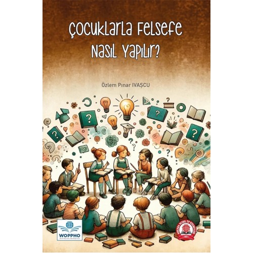 Çocuklarla Felsefe Nasıl Yapılır?