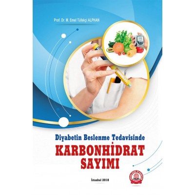Diyabetin Beslenme Tedavisinde Karbonhidrat Sayımı