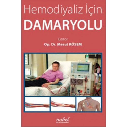 Hemodiyaliz İçin Damaryolu Hemodiyaliz İçin Damaryolu