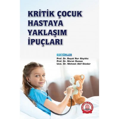 Kritik Çocuk Hastaya Yaklaşım İpuçları