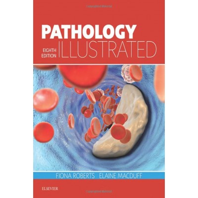 Pathology Illustrated 8th Edition