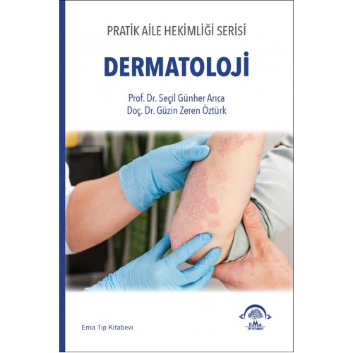 Pratik Aile Hekimliği Serisi- Dermatoloji