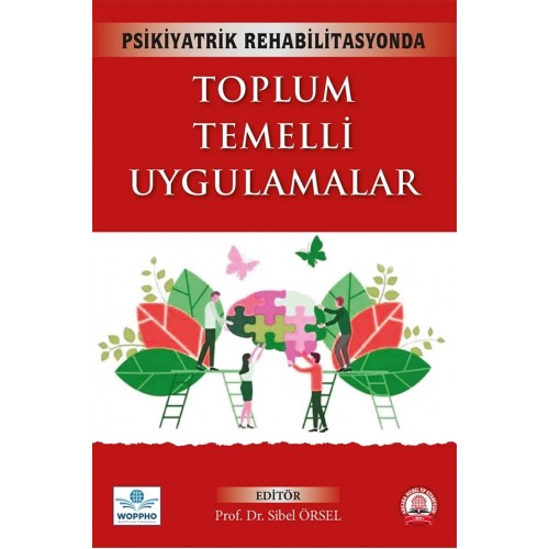 Psikiyatrik Rehabilitasyonda Toplum Temelli Uygulamalar