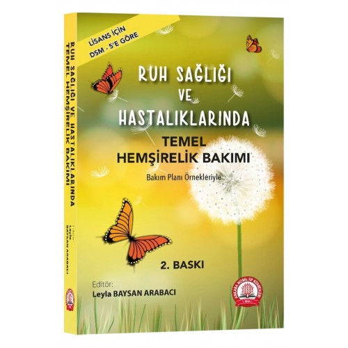Ruh Sağlığı ve Hastalıklarında Temel Hemşirelik Bakımı