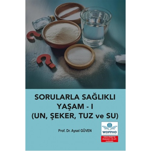 Sorularla Sağlıklı Yaşam - 1 Sorularla Sağlıklı Yaşam - 1