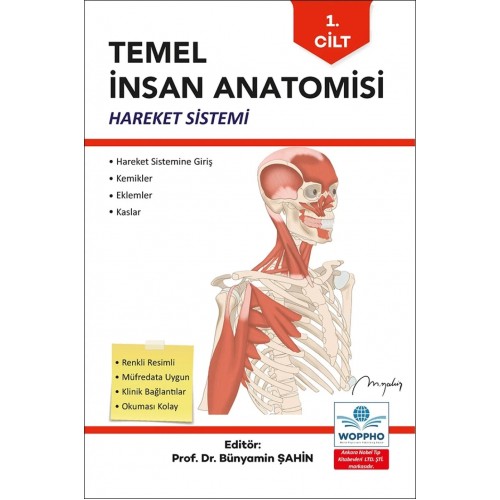 Temel İnsan Anatomisi 1. Cilt Hareket Sistemi
