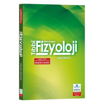 Tıbbi Fizyoloji Klinik Anlatımlı Genişletilmiş, Yenilenmiş, Soru İlaveli 5. Baskı