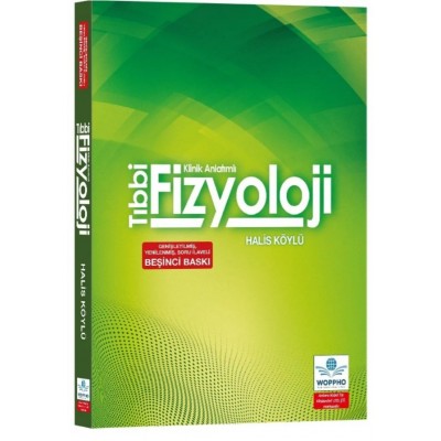 Tıbbi Fizyoloji Klinik Anlatımlı Genişletilmiş, Yenilenmiş, Soru İlaveli 5. Baskı