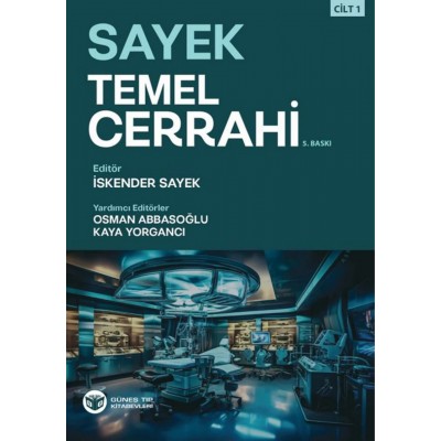 Sayek Temel Cerrahi 5. Baskı