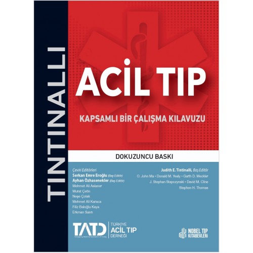 Tintinalli Acil Tıp: Kapsamlı Bir Çalışma Kılavuzu ( 9. Baskı )