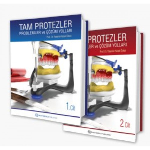 Tam Protezler: Problemler ve Çözüm Yolları - 1. ve 2. Cilt SET Tam Protezler: Problemler ve Çözüm Yolları - 1. ve 2. Cilt SET